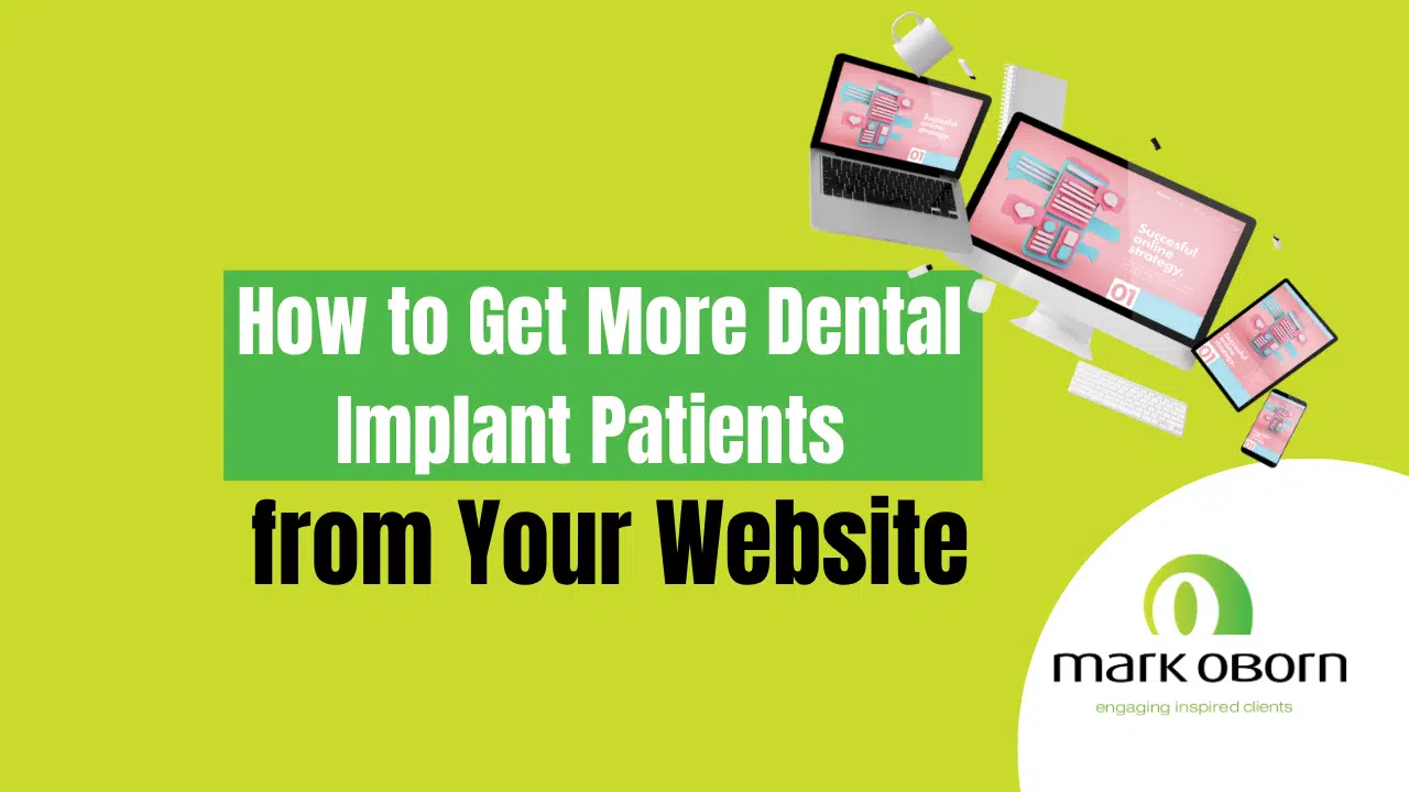 How to Get More Dental Implant Patients